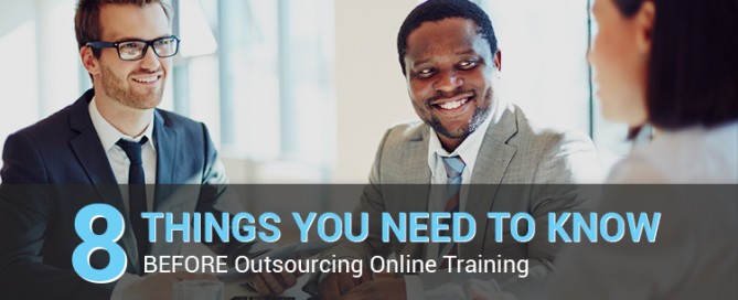 8 Things You Need To Know BEFORE Outsourcing Online Training